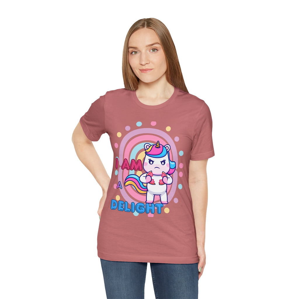 I Am A Delight Unicorn Tee — Cute Funny Rainbow Graphic T-Shirt
