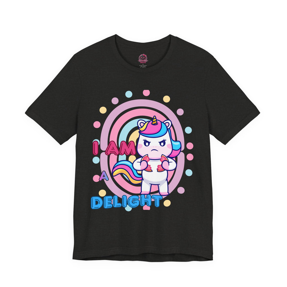 I Am A Delight Unicorn Tee — Cute Funny Rainbow Graphic T-Shirt