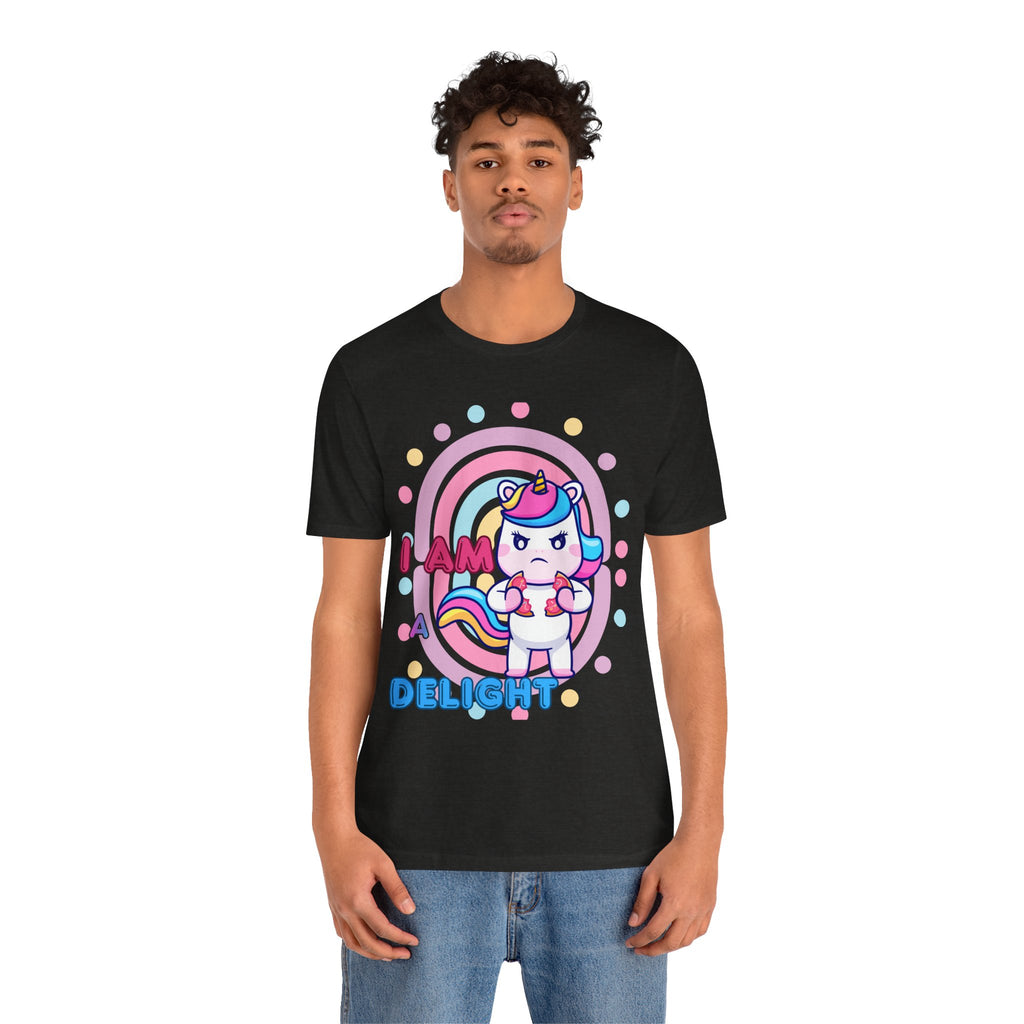 I Am A Delight Unicorn Tee — Cute Funny Rainbow Graphic T-Shirt
