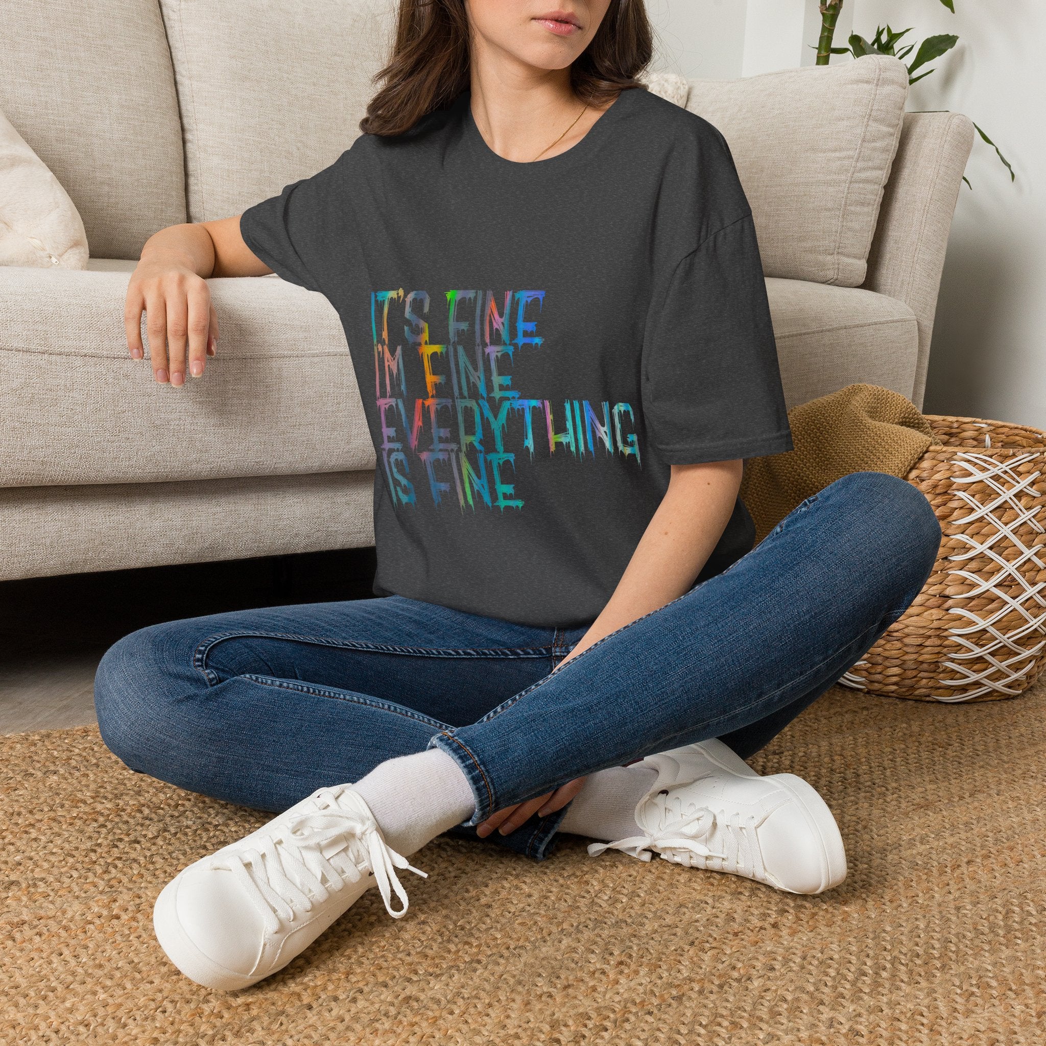 I'm Fine, It's Fine - Drip Color T-Shirt