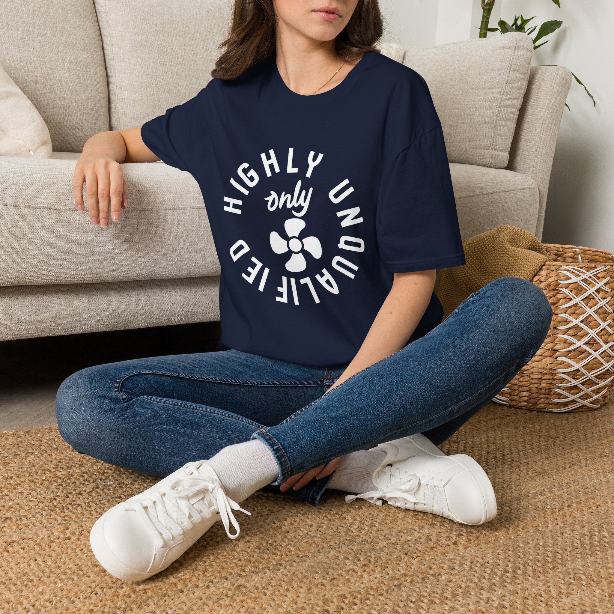 Highly Unqualified T-Shirt