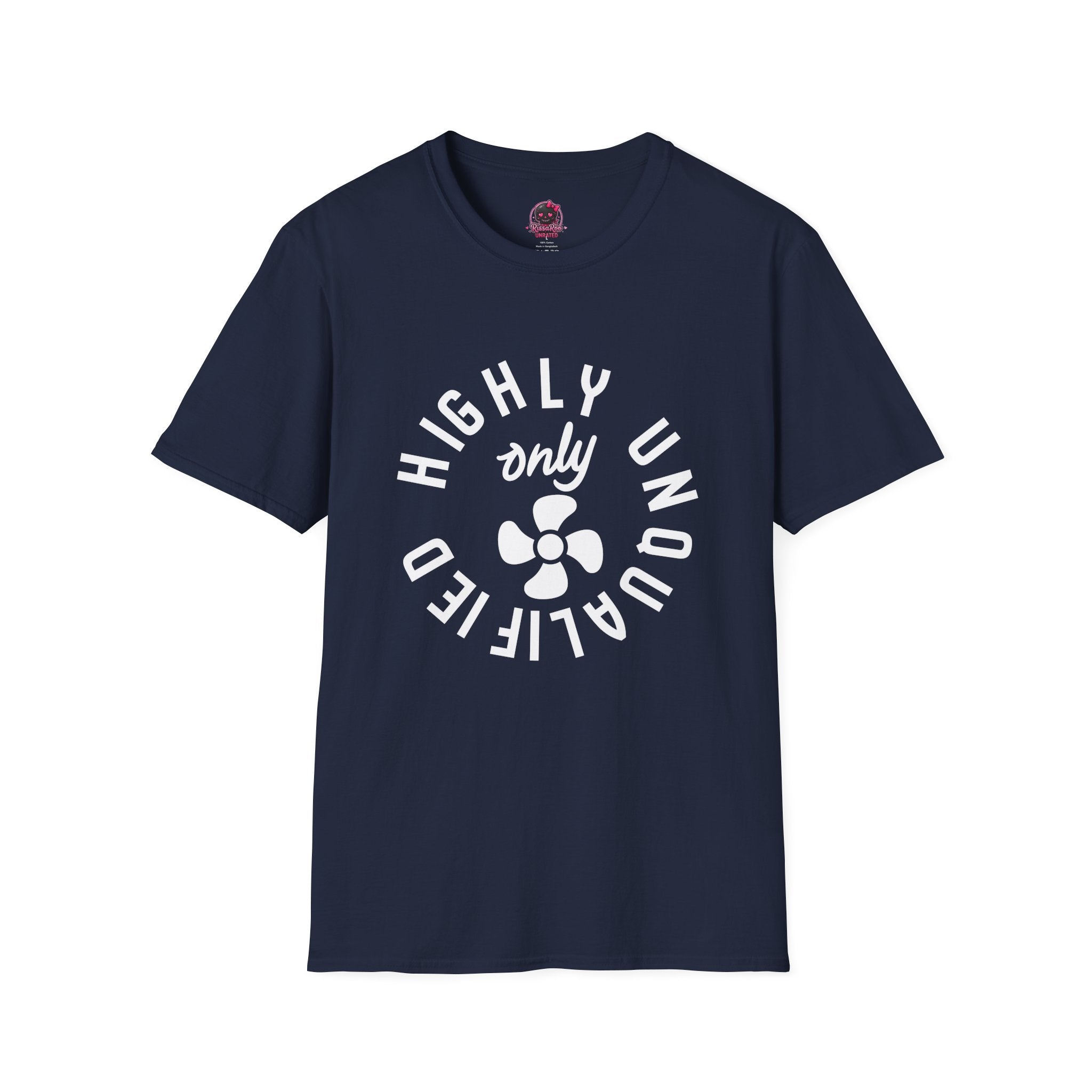 Highly Unqualified T-Shirt