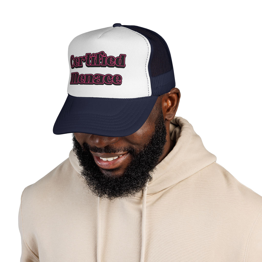 Certified Menace Trucker Hat