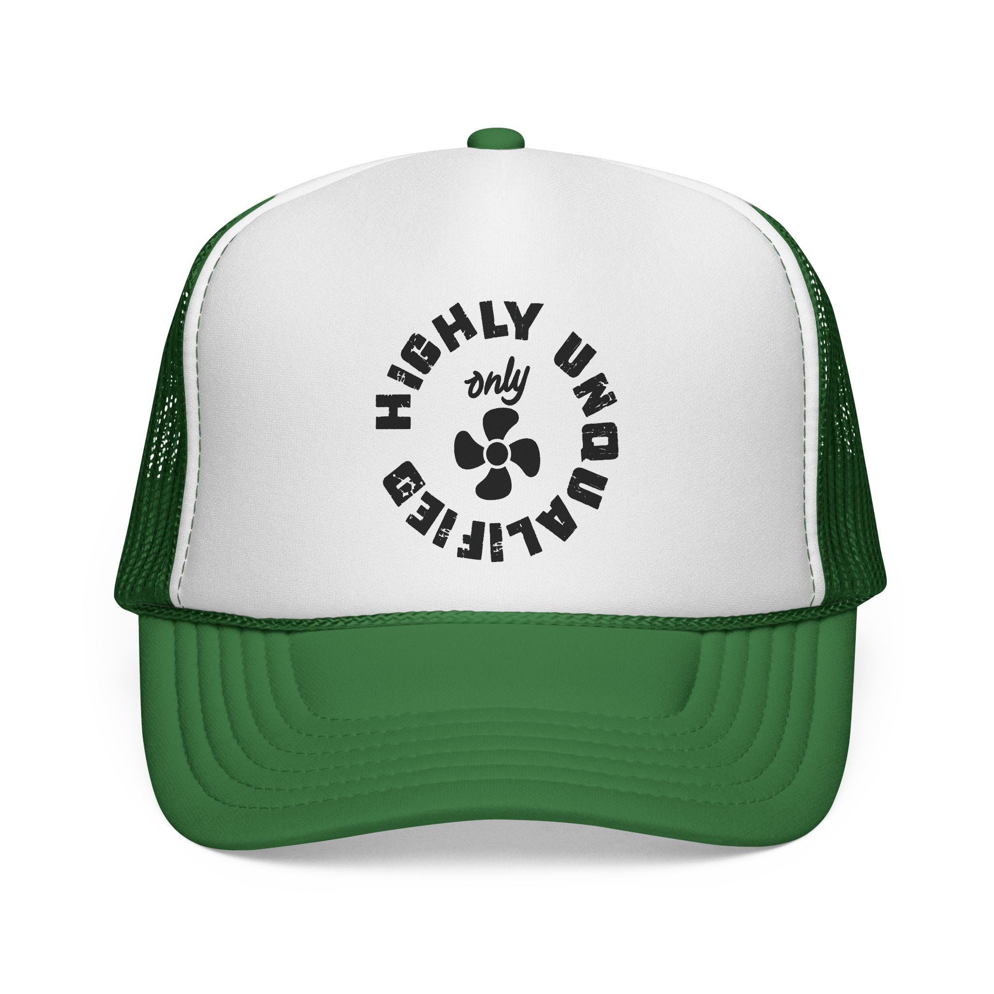 Highly Unqualified Trucker Cap