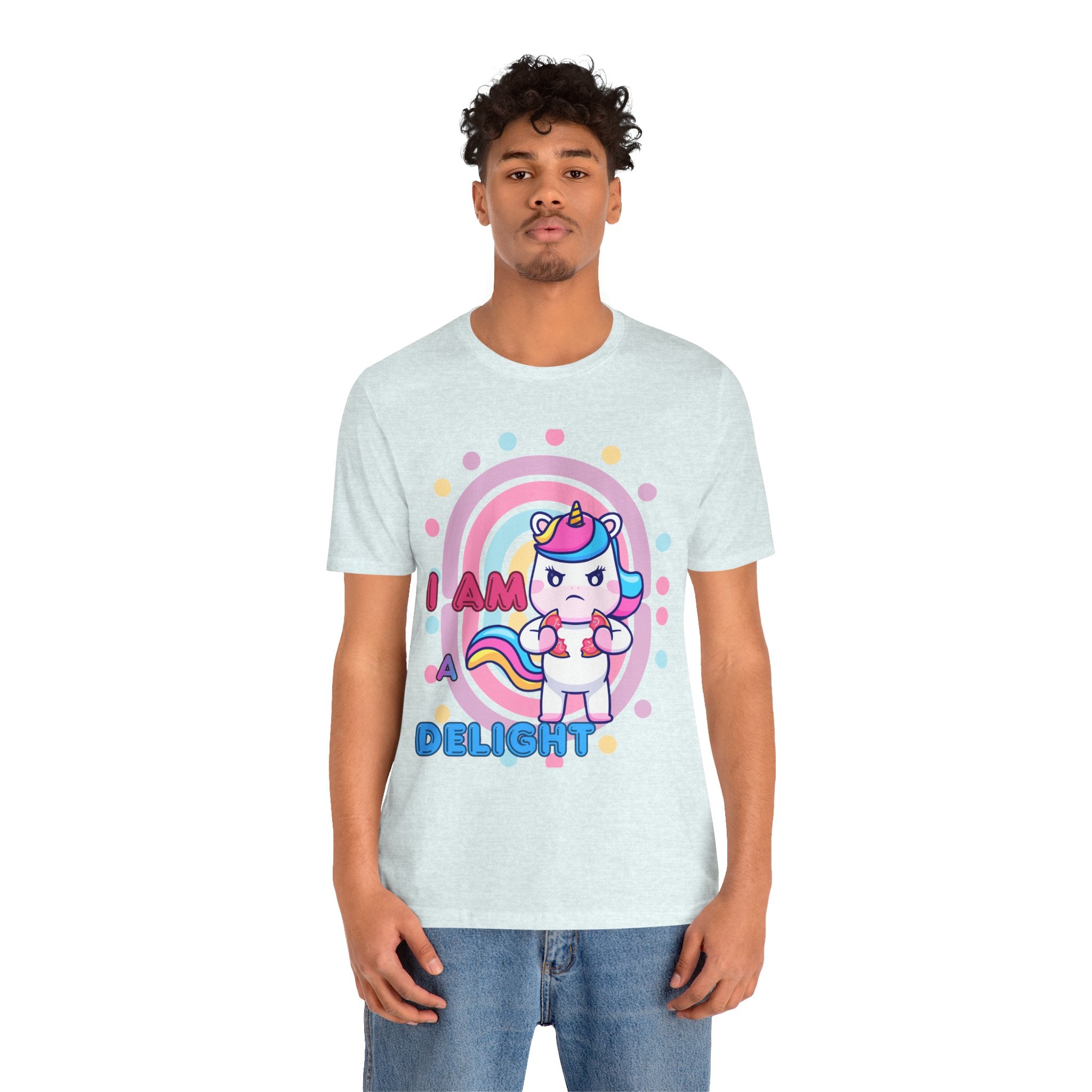 I Am A Delight Unicorn Tee — Cute Funny Rainbow Graphic T-Shirt