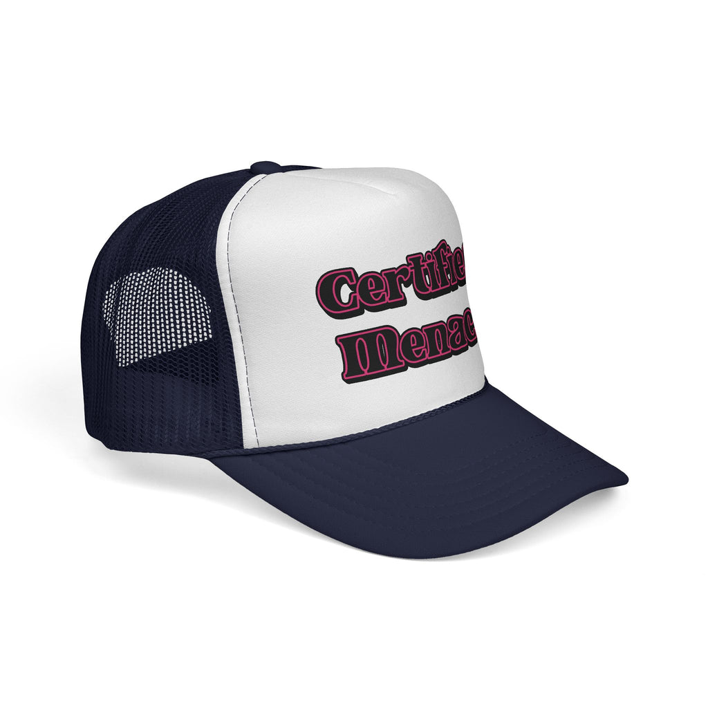 Certified Menace Trucker Hat