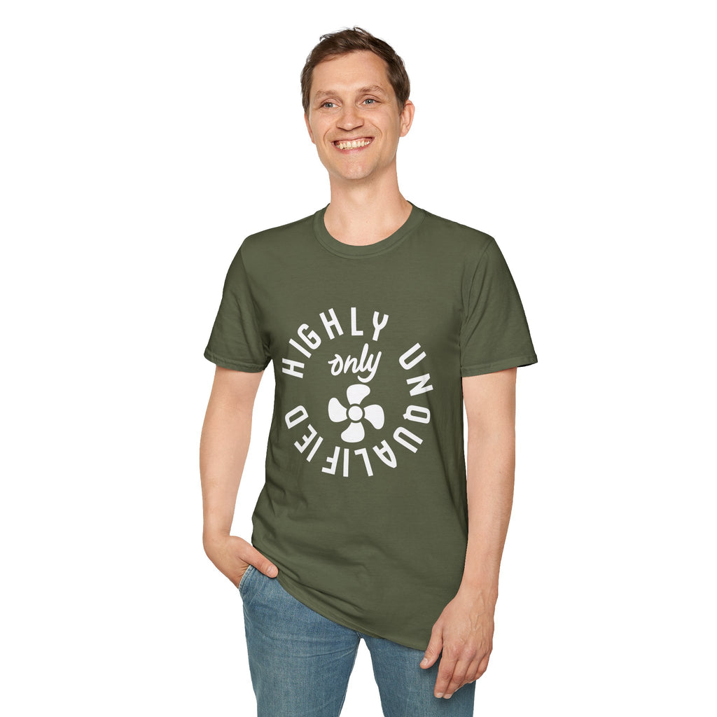 Highly Unqualified T-Shirt