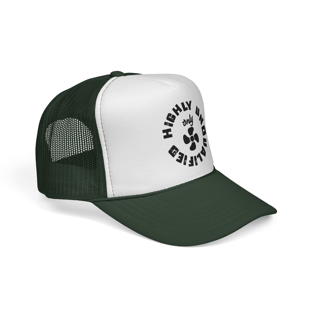 Highly Unqualified Trucker Cap