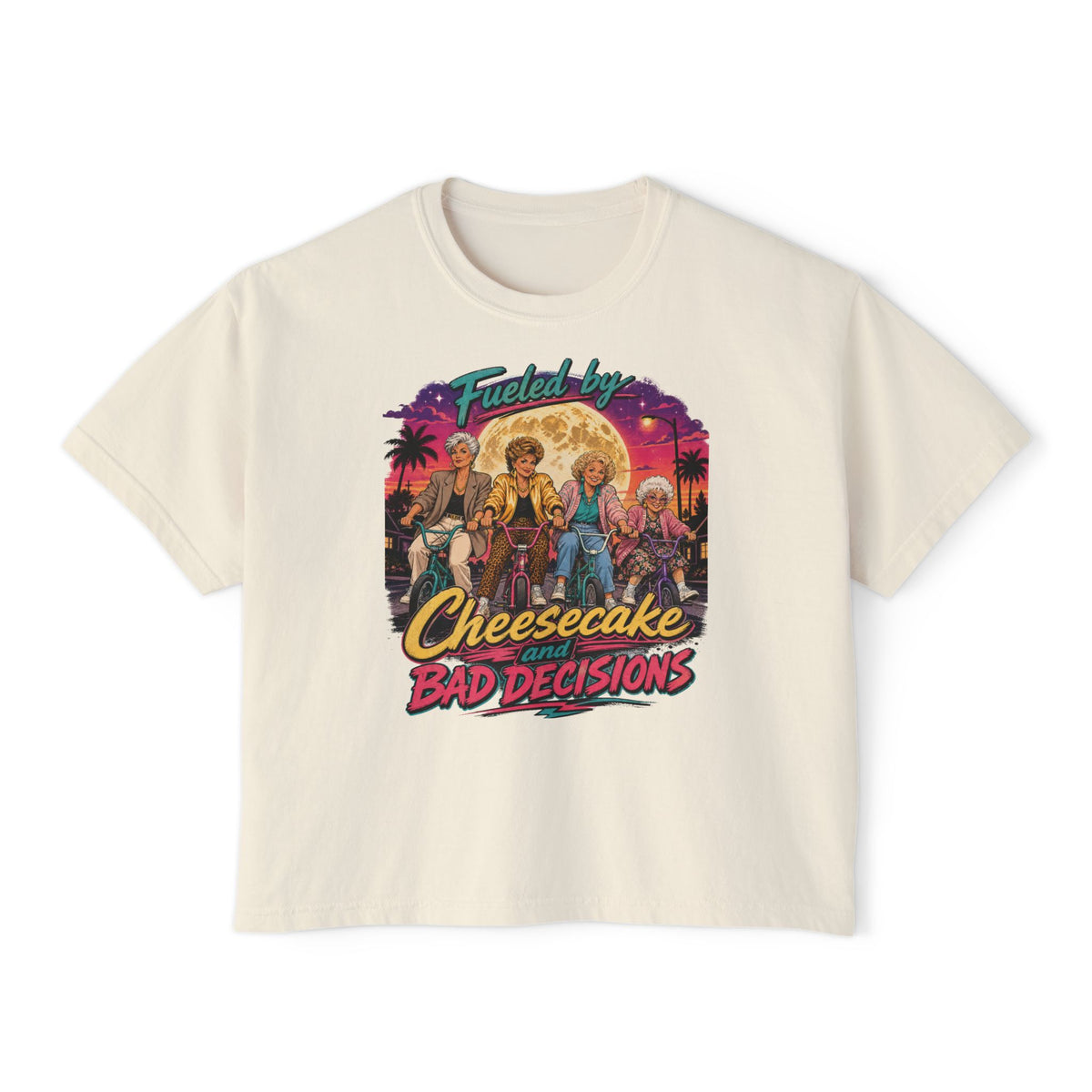 Women's Boxy Tee Cheesecake and Bad Decisions
