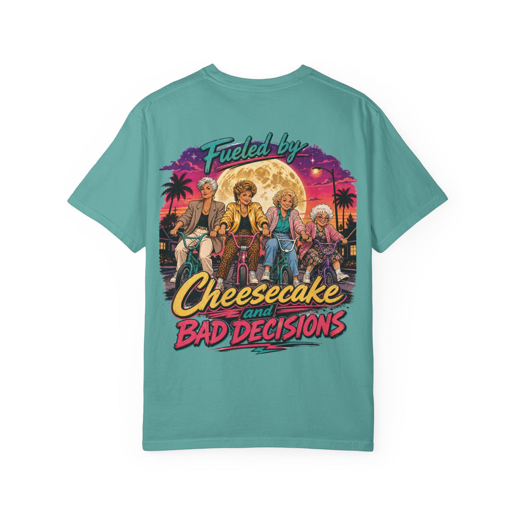 "Fueled By Cheesecake and Bad Decisions" 80s Style Graphic Unisex T-shirt