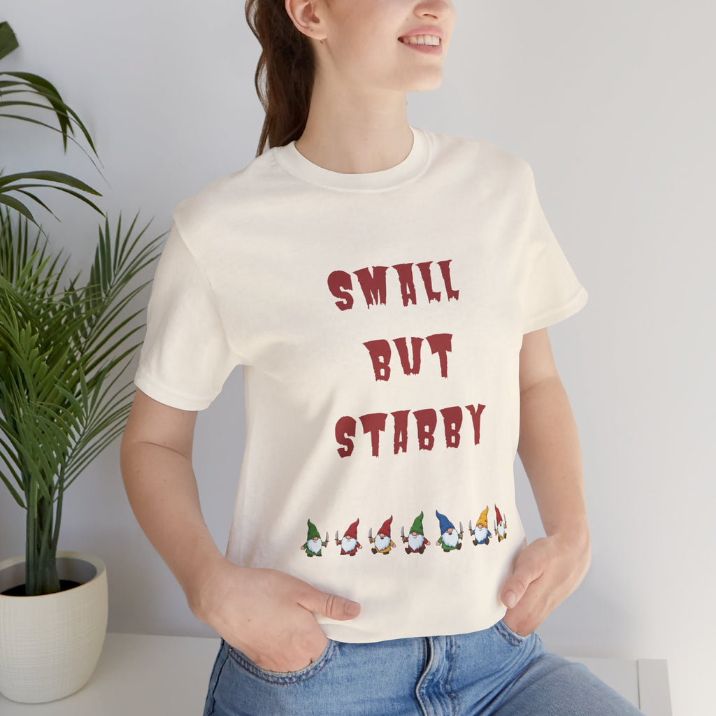 Small but Stabby Gnomes - Unisex Jersey Short Sleeve Tee