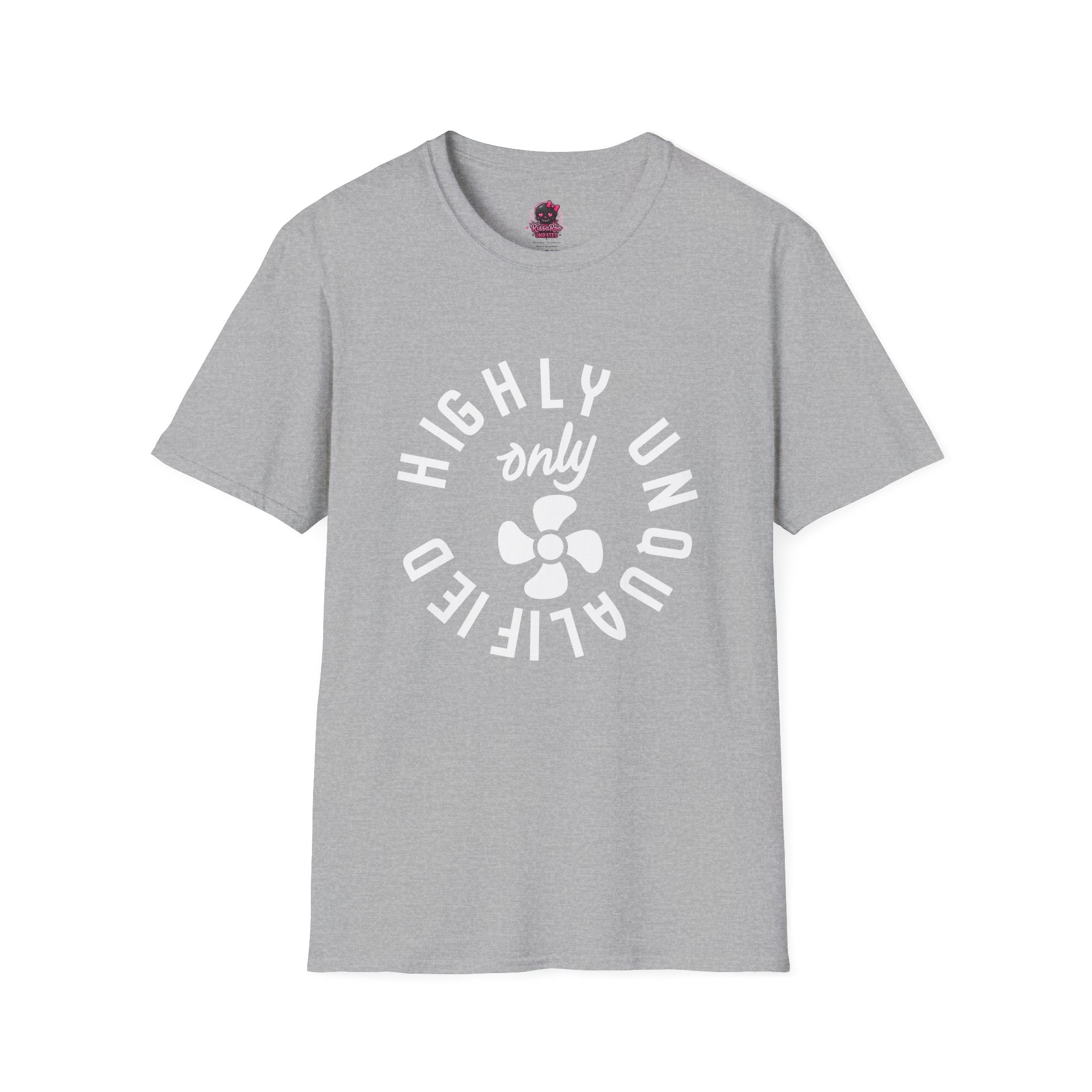 Highly Unqualified T-Shirt