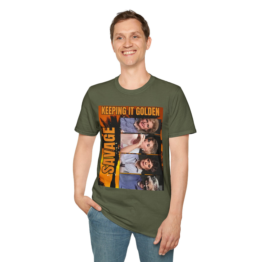 Keeping It Golden Savage T-Shirt — Golden Girls Tribute Tee
