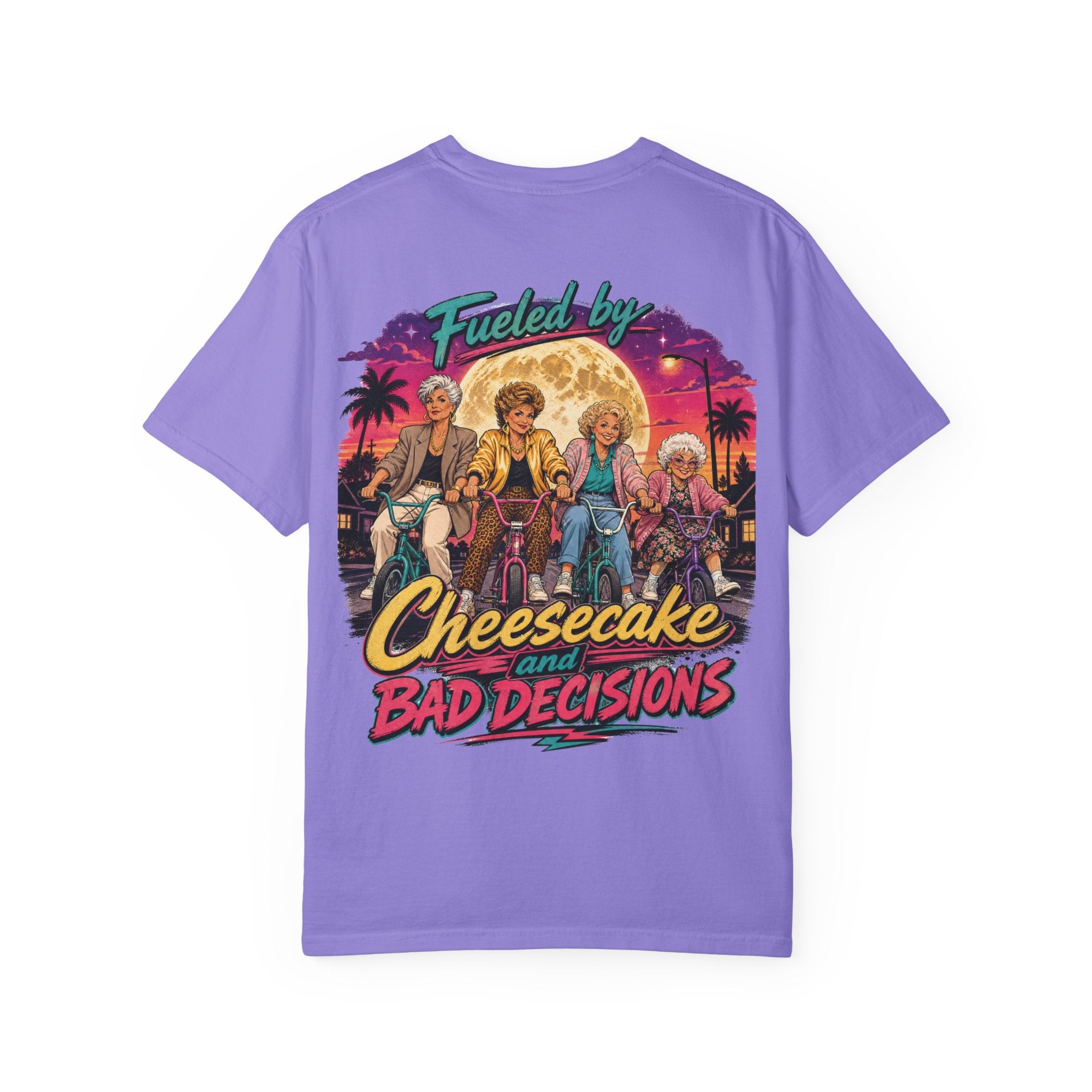 "Fueled By Cheesecake and Bad Decisions" 80s Style Graphic Unisex T-shirt