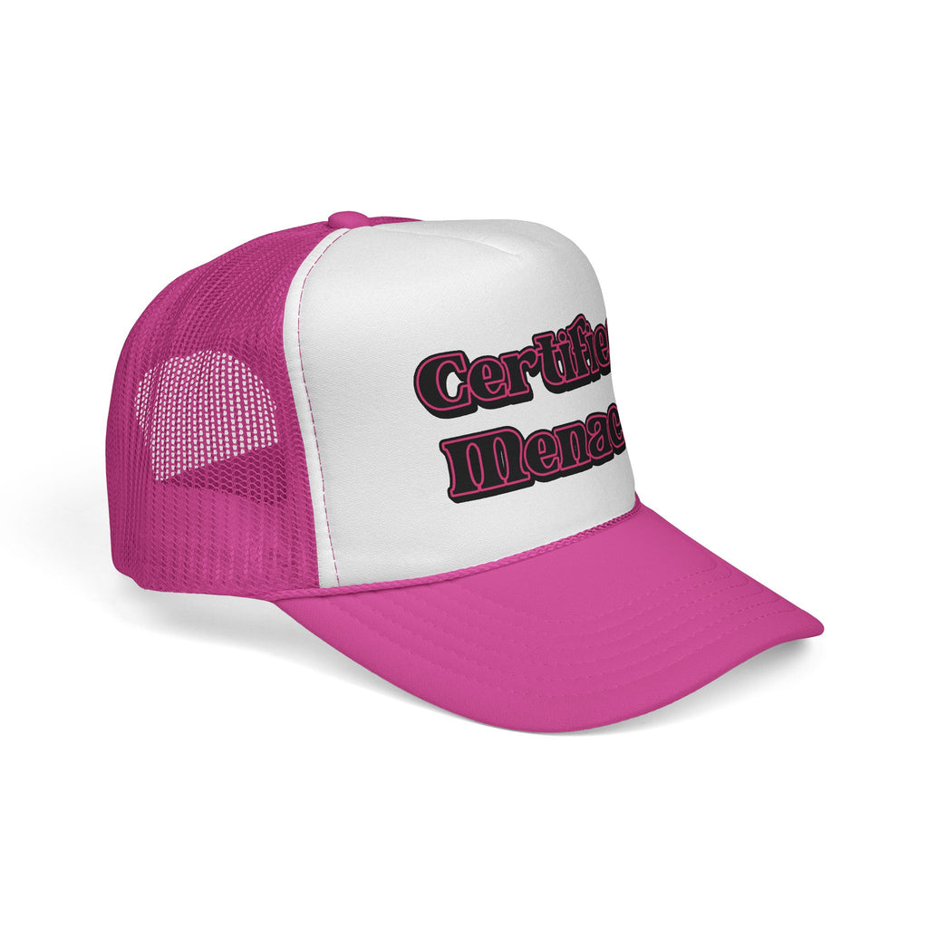 Certified Menace Trucker Hat