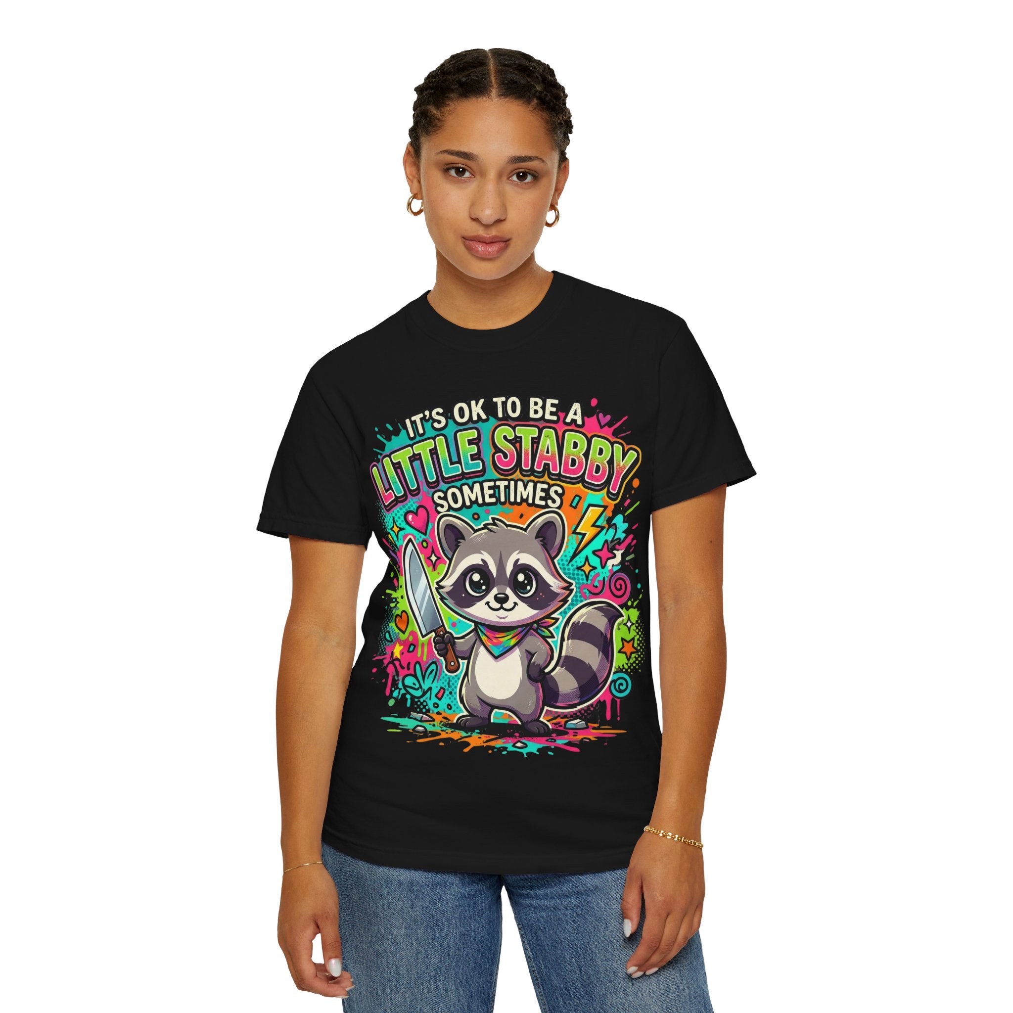 Raccoon "It's OK to Be a Little Stabby Sometimes" Graphic T-Shirt