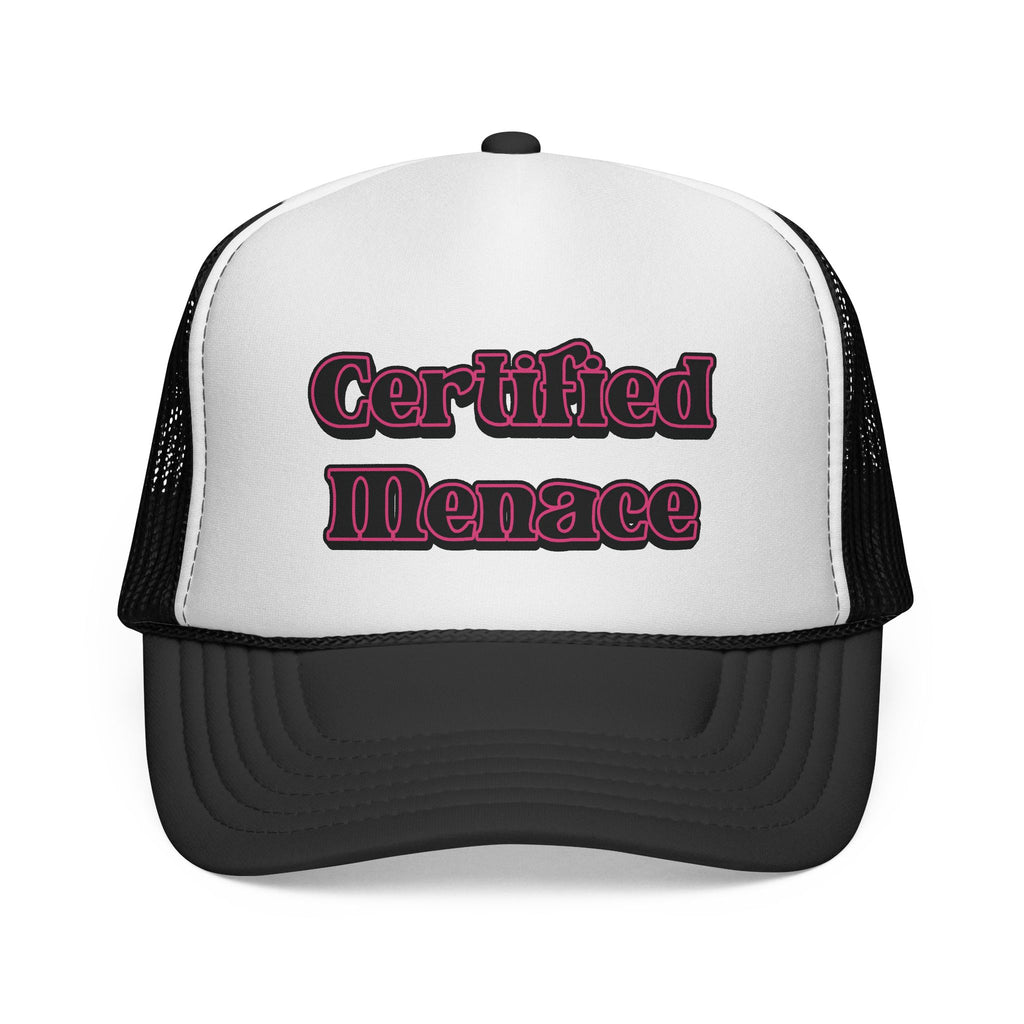 Certified Menace Trucker Hat