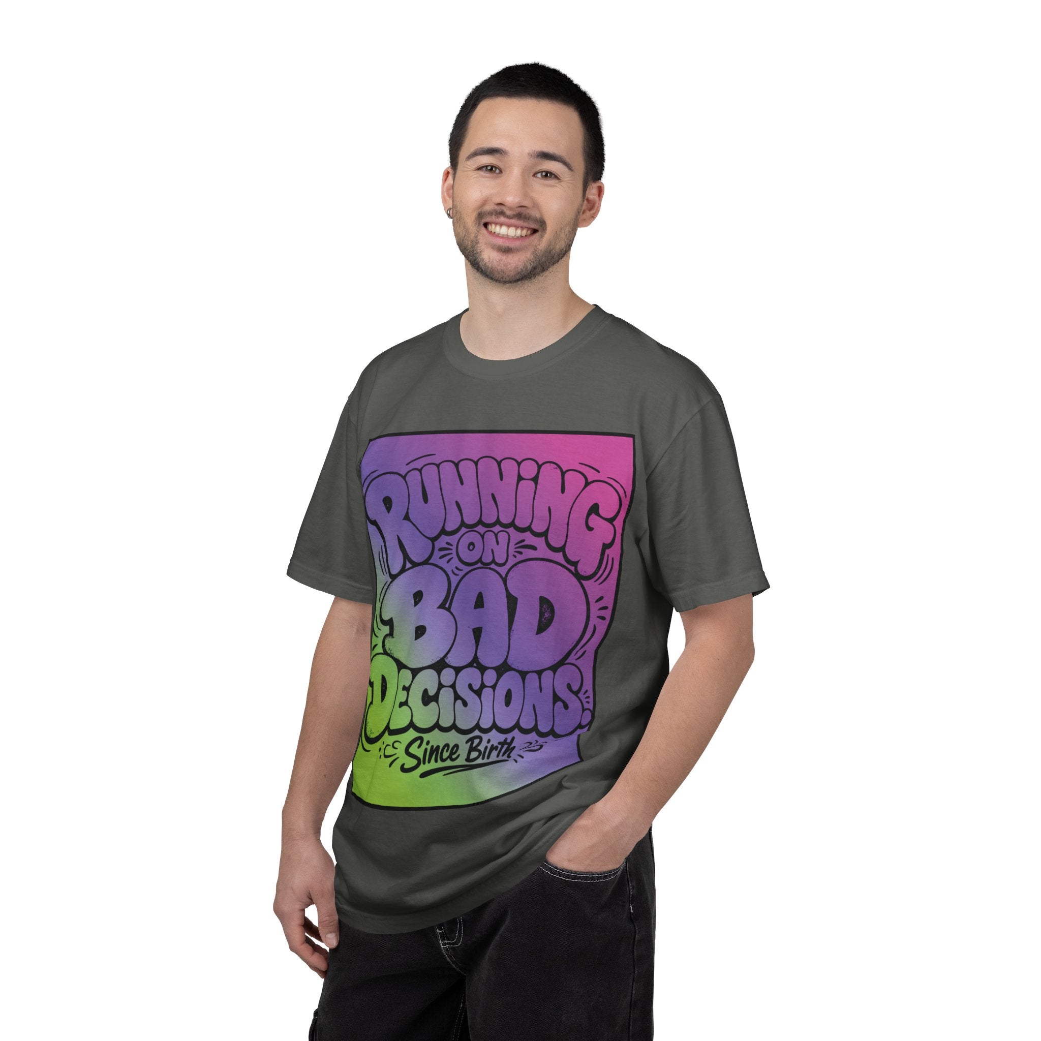T-Shirt — "Running on Bad Decisions Since Birth" Retro Graphic Tee