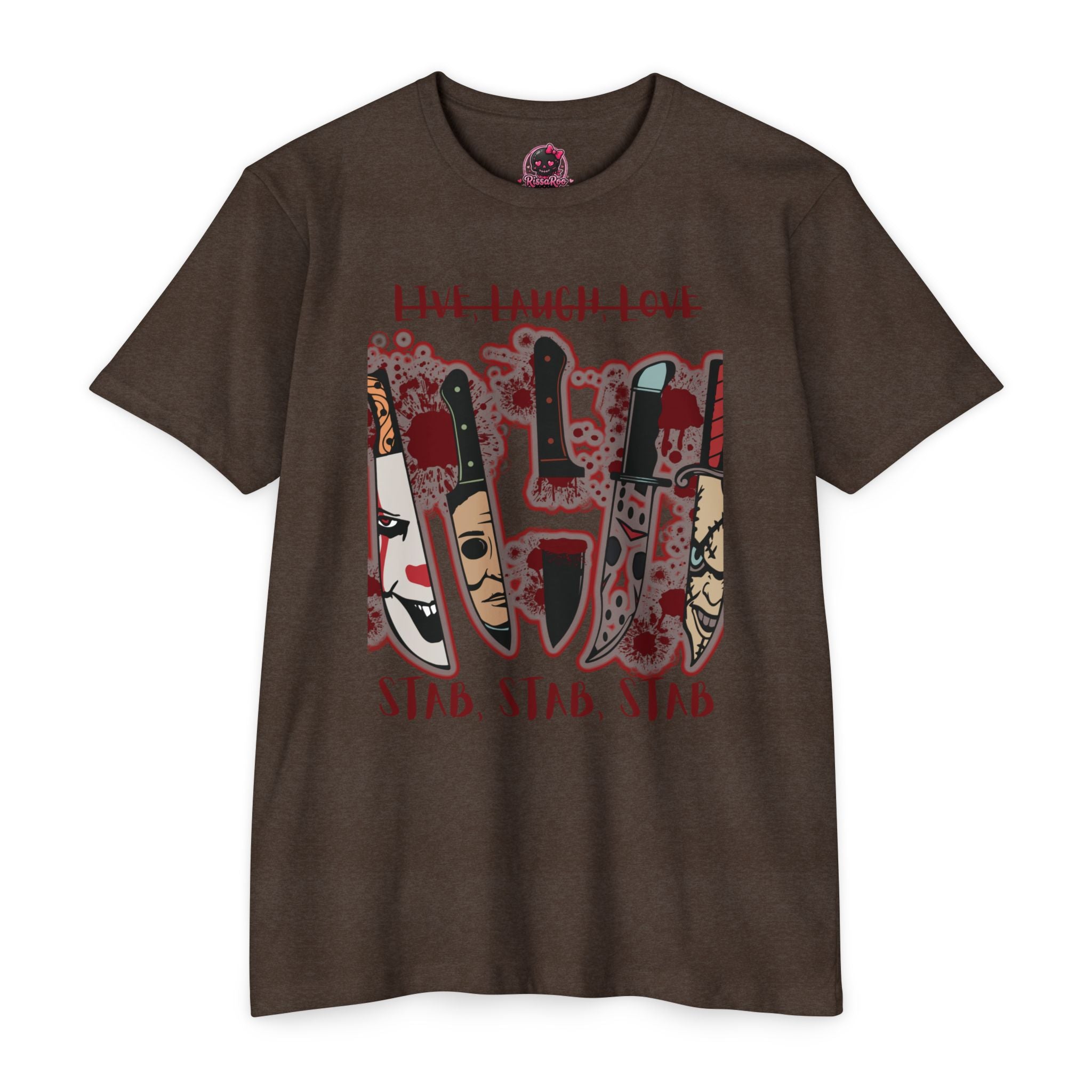 T‑Shirt — 'Live, Laugh, Love' Crossed Out with 'Stab, Stab, Stab' Graphic