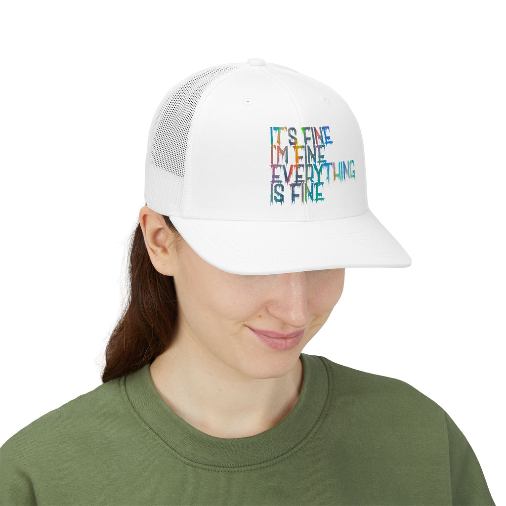 “It’s Fine, I'm Fine, Everything Is Fine” Color-Drip Trucker Cap