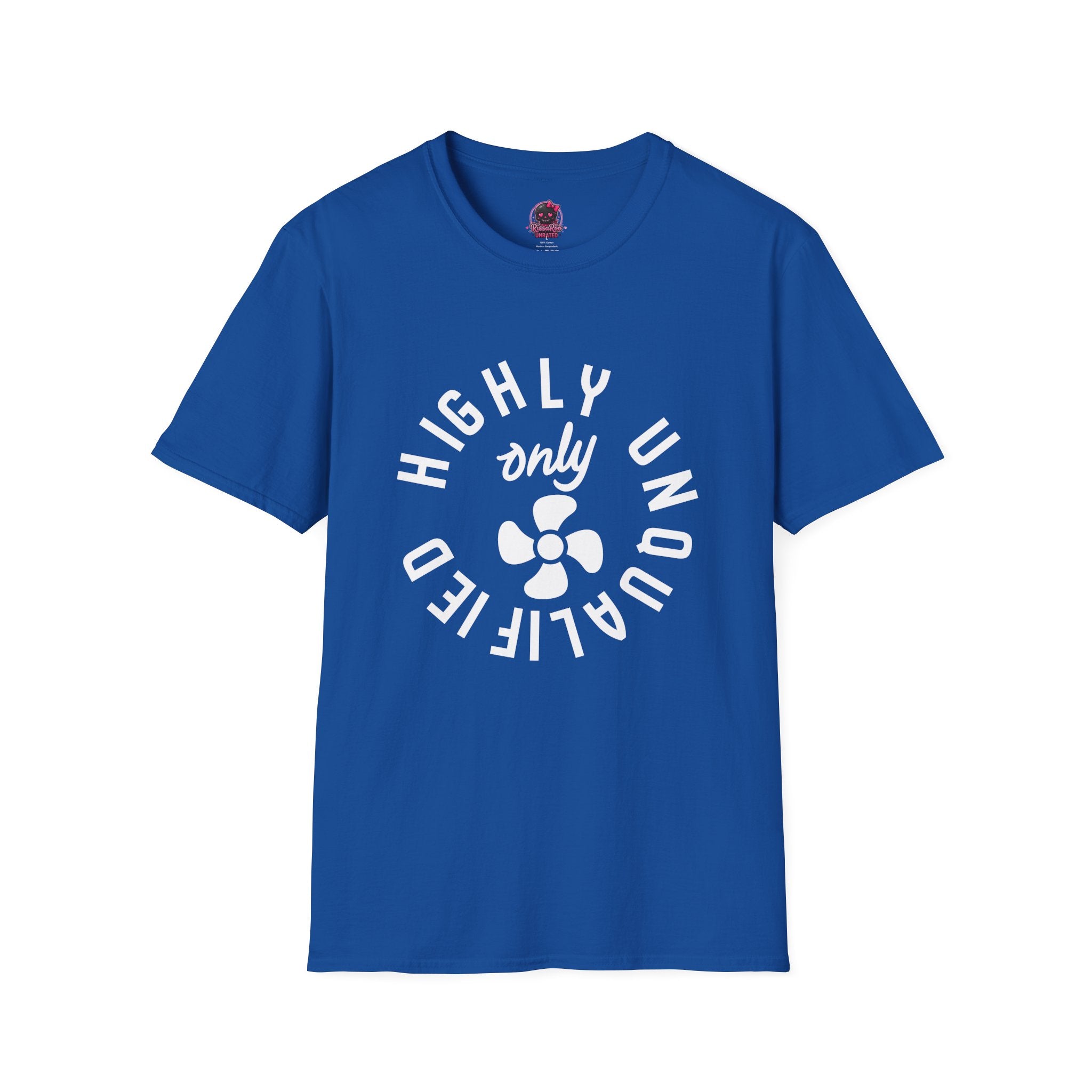 Highly Unqualified T-Shirt