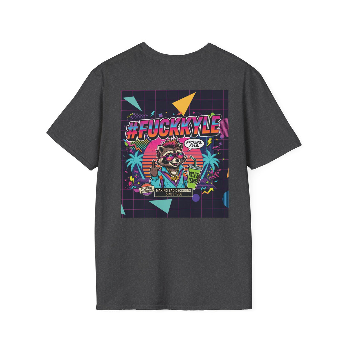 Unisex Softstyle T-Shirt - F Kyle Raccoon Funny Retro 80's