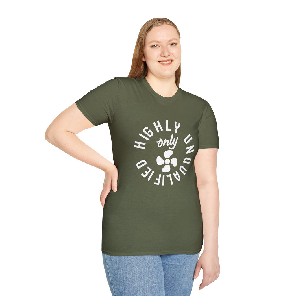 Highly Unqualified T-Shirt