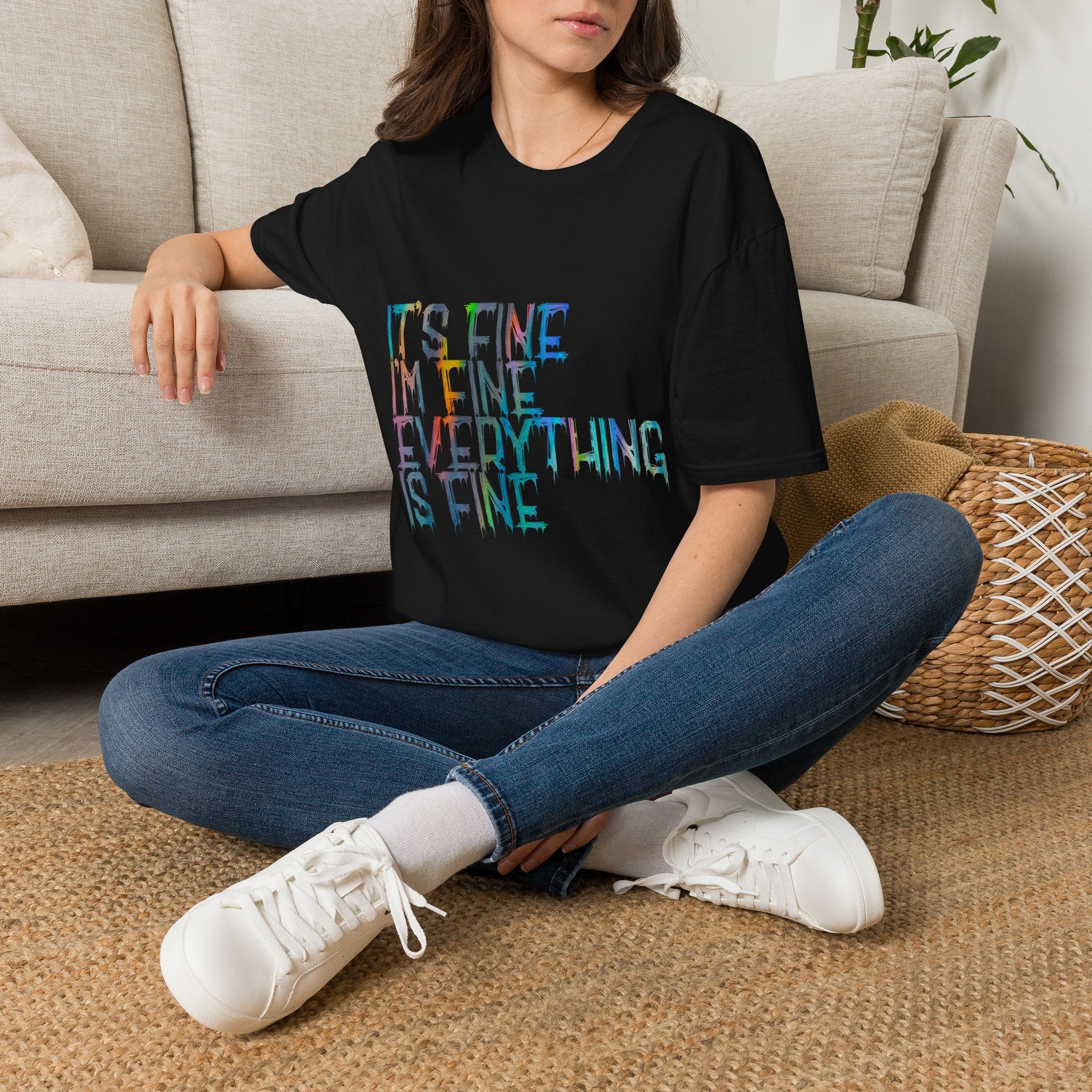 I'm Fine, It's Fine - Drip Color T-Shirt
